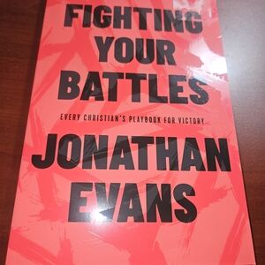 Fighting Your Battles Book by Jonathan Evans